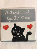 Mattonella "Attenti al gatto nero" - La Gabbianella Venezia