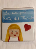 Mattonella "La Zia più bella del Mondo" - La Gabbianella Venezia